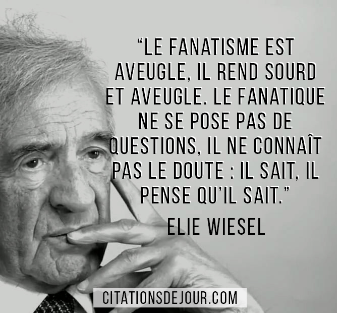 Citation-dElie-Wiesel-sur-le-fanatisme